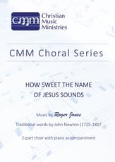 How sweet the name of Jesus sounds SA choral sheet music cover